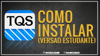 Instalação do TQS - Estudante